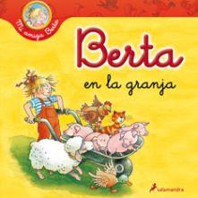 BERTA EN LA GRANJA | 9788498383942 | SCHNEIDER, LIANE | Llibres Parcir | Librería Parcir | Librería online de Manresa | Comprar libros en catalán y castellano online