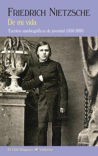DE MI VIDA | 9788477028376 | NIETZSCHE, FRIEDRICH | Llibres Parcir | Librería Parcir | Librería online de Manresa | Comprar libros en catalán y castellano online
