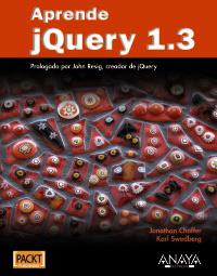 APRENDE JQUERY 1,3 | 9788441526655 | JONATHAN CHAFFER KARL SWEDBERG | Llibres Parcir | Llibreria Parcir | Llibreria online de Manresa | Comprar llibres en català i castellà online