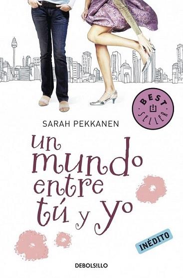 UN MUNDO ENTRE TU Y YO | 9788499083193 | PEKKANEN SARAH | Llibres Parcir | Llibreria Parcir | Llibreria online de Manresa | Comprar llibres en català i castellà online