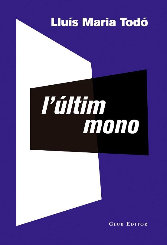 L'ÚLTIM MONO | 9788473291941 | TODÓ, LLUÍS MARIA | Llibres Parcir | Llibreria Parcir | Llibreria online de Manresa | Comprar llibres en català i castellà online