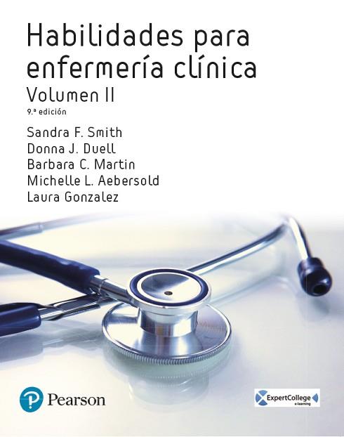 HABILIDADES PARA ENFERMERÍA CLÍNICA VOL II | 9788490355695 | SMITH, SANDRA / J.DUELL, DONNA / C.MARTIN, BARBARA | Llibres Parcir | Llibreria Parcir | Llibreria online de Manresa | Comprar llibres en català i castellà online