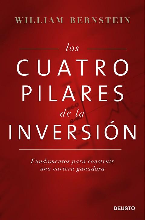 LOS CUATRO PILARES DE LA INVERSIÓN | 9788423425754 | WILLIAM BERNSTEIN | Llibres Parcir | Librería Parcir | Librería online de Manresa | Comprar libros en catalán y castellano online