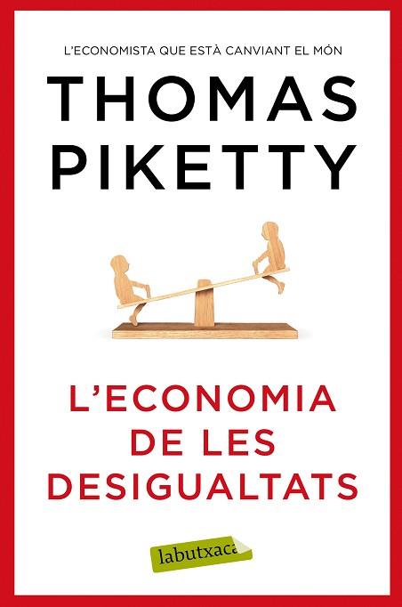 L'ECONOMIA DE LES DESIGUALTATS | 9788417031978 | PIKETTY, THOMAS | Llibres Parcir | Llibreria Parcir | Llibreria online de Manresa | Comprar llibres en català i castellà online
