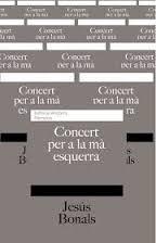 CONCERT PER A LA MA ESQUERRA | 9789992053775 | BONALS, JESUS | Llibres Parcir | Librería Parcir | Librería online de Manresa | Comprar libros en catalán y castellano online