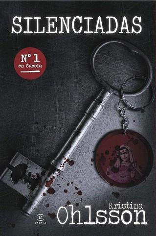 Silenciadas | 9788467018684 | Kristina Ohlsson | Llibres Parcir | Llibreria Parcir | Llibreria online de Manresa | Comprar llibres en català i castellà online