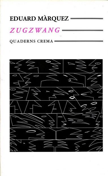 ZUGZWANG | 9788477271505 | MARQUEZ | Llibres Parcir | Librería Parcir | Librería online de Manresa | Comprar libros en catalán y castellano online