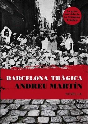 BARCELONA TRAGICA ara mini | 9788493809560 | MARTIN ANDREU | Llibres Parcir | Librería Parcir | Librería online de Manresa | Comprar libros en catalán y castellano online