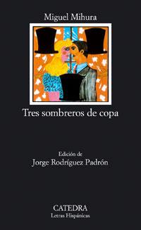 TRES SOMBREROS DE COPA LH | 9788437601793 | MIHURA | Llibres Parcir | Librería Parcir | Librería online de Manresa | Comprar libros en catalán y castellano online