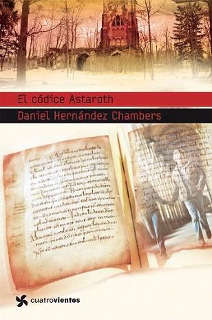 El códice Astarorth | 9788408099116 | Daniel Hernández Chambers | Llibres Parcir | Librería Parcir | Librería online de Manresa | Comprar libros en catalán y castellano online
