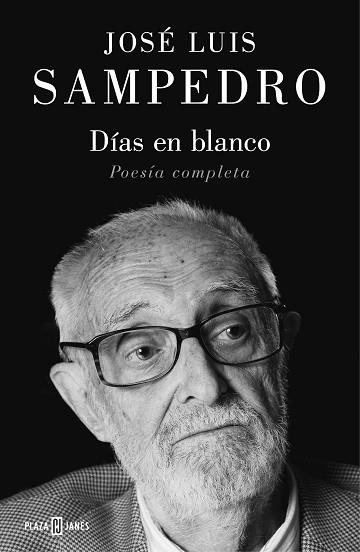 DÍAS EN BLANCO | 9788401024542 | SAMPEDRO, JOSÉ LUIS | Llibres Parcir | Llibreria Parcir | Llibreria online de Manresa | Comprar llibres en català i castellà online