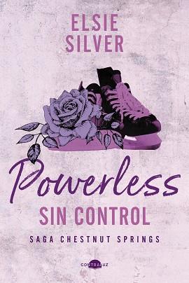 POWERLESS: SIN CONTROL | 9788419822703 | SILVER, ELSIE | Llibres Parcir | Librería Parcir | Librería online de Manresa | Comprar libros en catalán y castellano online