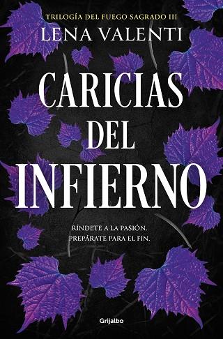 CARICIAS DEL INFIERNO (TRILOGÍA DEL FUEGO SAGRADO 3) | 9788425365010 | VALENTI, LENA | Llibres Parcir | Librería Parcir | Librería online de Manresa | Comprar libros en catalán y castellano online