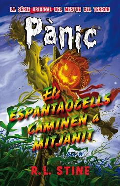 PANIC 2. ELS ESPANTAOCELLS CAMINEN A MITJANIT | 9788415709855 | R.L. STINE | Llibres Parcir | Llibreria Parcir | Llibreria online de Manresa | Comprar llibres en català i castellà online