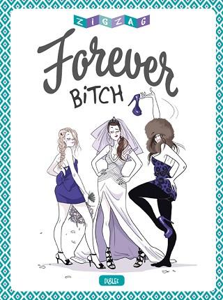FOREVER BITCH | 9788416543960 | VARIOS AUTORES | Llibres Parcir | Librería Parcir | Librería online de Manresa | Comprar libros en catalán y castellano online