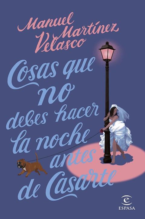 COSAS QUE NO DEBES HACER LA NOCHE ANTES DE CASARTE | 9788467064315 | MARTÍNEZ VELASCO, MANUEL | Llibres Parcir | Librería Parcir | Librería online de Manresa | Comprar libros en catalán y castellano online