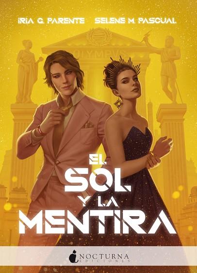 EL SOL Y LA MENTIRA | 9788418440045 | G. PARENTE, IRIA/M. PASCUAL, SELENE | Llibres Parcir | Llibreria Parcir | Llibreria online de Manresa | Comprar llibres en català i castellà online