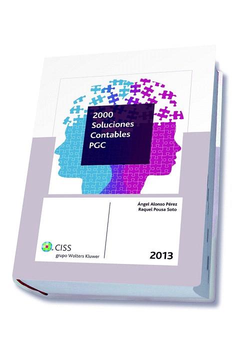2000 SOLUCIONES CONTABLES PGC 2013 | 9788499545417 | ALONSO PÉREZ, ÁNGEL/POUSA SOTO, RAQUEL | Llibres Parcir | Llibreria Parcir | Llibreria online de Manresa | Comprar llibres en català i castellà online