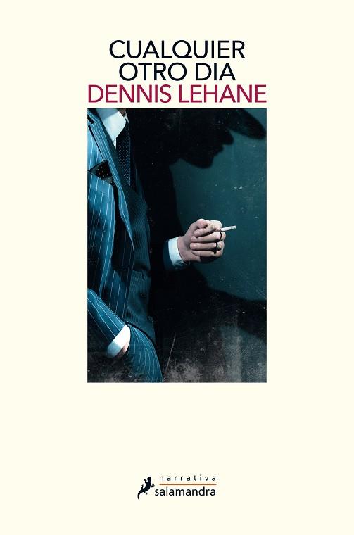 CUALQUIER OTRO DÍA | 9788498389906 | LEHANE, DENNIS | Llibres Parcir | Llibreria Parcir | Llibreria online de Manresa | Comprar llibres en català i castellà online