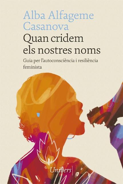 QUAN CRIDEM ELS NOSTRES NOMS | 9788418375835 | ALFAGEME, ALBA | Llibres Parcir | Llibreria Parcir | Llibreria online de Manresa | Comprar llibres en català i castellà online