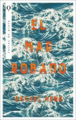 EL MAR ROBADO | 9788492919451 | HENG, RACHEL | Llibres Parcir | Librería Parcir | Librería online de Manresa | Comprar libros en catalán y castellano online