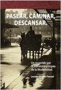 PASEAR, CAMINAR, DESCANSAR | 9788494145551 | BASSOLS, LOURDES | Llibres Parcir | Librería Parcir | Librería online de Manresa | Comprar libros en catalán y castellano online