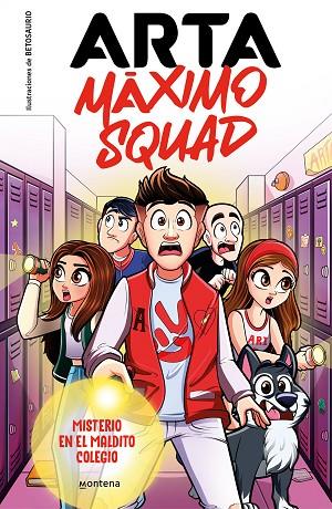 MÁXIMO SQUAD 1 - MISTERIO EN EL MALDITO COLEGIO | 9788419501585 | GAME, ARTA / MÁXIMO SQUAD | Llibres Parcir | Librería Parcir | Librería online de Manresa | Comprar libros en catalán y castellano online