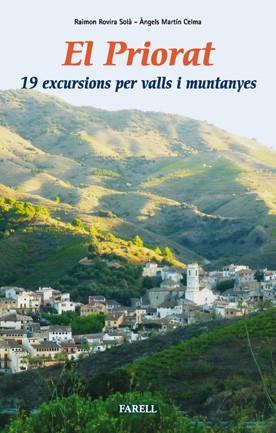 EL PRIORAT 19 EXCURSIONS PER VALLS I MUNTANYES | 9788492811212 | RAIMON ROVIRA SOLA ANGELS MARTIN CELMA | Llibres Parcir | Librería Parcir | Librería online de Manresa | Comprar libros en catalán y castellano online