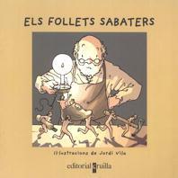 ELS FOLLETS SABATERS | 9788482868417 | Llibres Parcir | Llibreria Parcir | Llibreria online de Manresa | Comprar llibres en català i castellà online