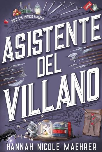 ASISTENTE DEL VILLANO | 9788419988003 | MAEHRER, HANNAH NICOLE | Llibres Parcir | Librería Parcir | Librería online de Manresa | Comprar libros en catalán y castellano online