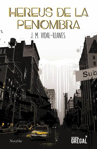 HEREUS DE LA PENOMBRA | 9788417660819 | VIDAL-ILLANES, JOSEP MANUEL | Llibres Parcir | Librería Parcir | Librería online de Manresa | Comprar libros en catalán y castellano online