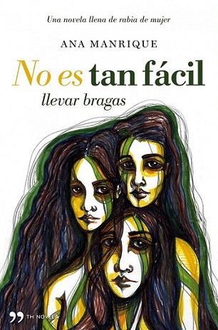 NO ES TAN FACIL LLEVAR BRAGAS | 9788484608653 | MANRIQUE ANA | Llibres Parcir | Librería Parcir | Librería online de Manresa | Comprar libros en catalán y castellano online