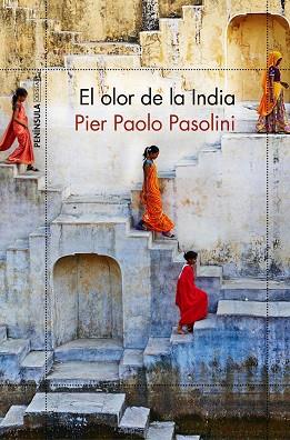 EL OLOR DE LA INDIA | 9788499426358 | PASOLINI, PIER PAOLO | Llibres Parcir | Librería Parcir | Librería online de Manresa | Comprar libros en catalán y castellano online
