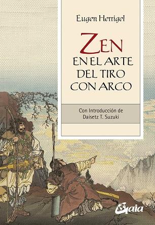 ZEN EN EL ARTE DEL TIRO CON ARCO | 9788484459934 | HERRIGEL, EUGEN | Llibres Parcir | Librería Parcir | Librería online de Manresa | Comprar libros en catalán y castellano online
