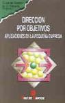 DIRECCION POR OBJETIVOS | 9788479781453 | Llibres Parcir | Librería Parcir | Librería online de Manresa | Comprar libros en catalán y castellano online