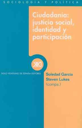 CIUDADANIA JUSTICIA SOCIAL IDENTIDAD PARTICIPACION | 9788432309878 | SOLEDAD GARCIA | Llibres Parcir | Librería Parcir | Librería online de Manresa | Comprar libros en catalán y castellano online