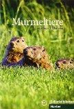 MURMELTIERE | 9788481410464 | LEONHARD THOMA | Llibres Parcir | Librería Parcir | Librería online de Manresa | Comprar libros en catalán y castellano online