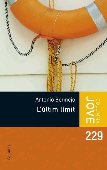 L' ULTIM LIMIT | 9788466408516 | BERMEJO ANTONIO | Llibres Parcir | Librería Parcir | Librería online de Manresa | Comprar libros en catalán y castellano online
