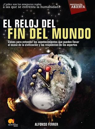 RELOJ DEL FIN DEL MUNDO | PODI28931 | FERRER  ALFONSO | Llibres Parcir | Librería Parcir | Librería online de Manresa | Comprar libros en catalán y castellano online