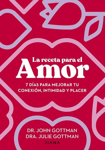 LA RECETA PARA EL AMOR | 9788411191029 | GOTTMAN, JOHN/GOTTMAN, JULIE S. | Llibres Parcir | Llibreria Parcir | Llibreria online de Manresa | Comprar llibres en català i castellà online