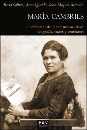 MARÍA CAMBRILS | 9788437097237 | AGUADO HIGÓN, ANA Mª/SOLBES LÓPEZ, ROSA/ALMELA COTS, JOAN MIQUEL | Llibres Parcir | Llibreria Parcir | Llibreria online de Manresa | Comprar llibres en català i castellà online