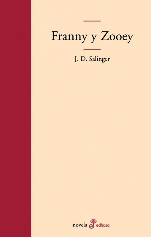 FRANNY Y ZOOEY | 9788435009126 | J D SALINGER | Llibres Parcir | Llibreria Parcir | Llibreria online de Manresa | Comprar llibres en català i castellà online