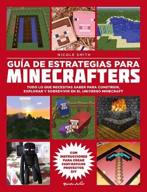 GUÍA DE ESTRATEGIAS PARA MINECRAFTERS | 9788408160151 | NICOLE SMITH | Llibres Parcir | Llibreria Parcir | Llibreria online de Manresa | Comprar llibres en català i castellà online
