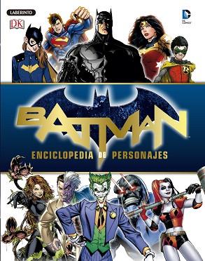 BATMAN. ENCICLOPEDIA DE PERSONAJES | 9788484838586 | K. MANNING, MATTHEW | Llibres Parcir | Llibreria Parcir | Llibreria online de Manresa | Comprar llibres en català i castellà online