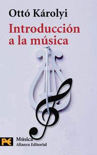 INTRODUCCION A LA MUSICA | 9788420635262 | Llibres Parcir | Librería Parcir | Librería online de Manresa | Comprar libros en catalán y castellano online