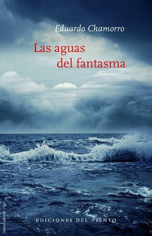 LAS AGUAS DEL FANTASMA | 9788494925481 | CHAMORRO, EDUARDO | Llibres Parcir | Librería Parcir | Librería online de Manresa | Comprar libros en catalán y castellano online