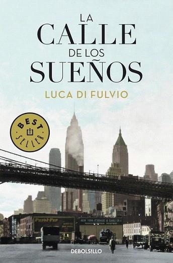 LA CALLE DE LOS SUEÑOS debolsillo | 9788499088662 | LUCA DI FULVIO | Llibres Parcir | Llibreria Parcir | Llibreria online de Manresa | Comprar llibres en català i castellà online