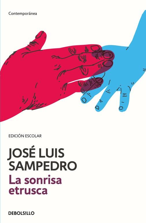 LA SONRISA ETRUSCA (EDICIÓN ESCOLAR) | 9788490624982 | JOSÉ LUIS SAMPEDRO | Llibres Parcir | Librería Parcir | Librería online de Manresa | Comprar libros en catalán y castellano online