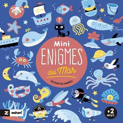 MINIENIGMES DEL MAR | 9788419889126 | ESCANDELL, VÍCTOR | Llibres Parcir | Llibreria Parcir | Llibreria online de Manresa | Comprar llibres en català i castellà online