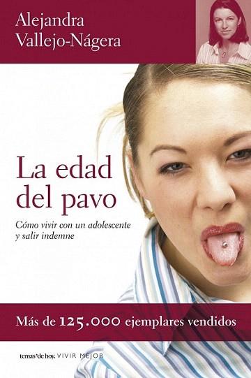 LA EDAD DEL PAVO | 9788484605218 | ALEJANDRA VALLEJO NAJERA | Llibres Parcir | Librería Parcir | Librería online de Manresa | Comprar libros en catalán y castellano online